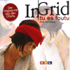 Obrzek obalu disku In Grid:Tu Es Foutu The Remixes
